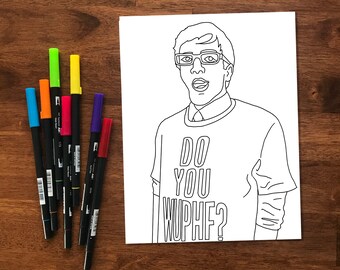 May include: A black and white line drawing of a person wearing glasses and a shirt that says "DO YOU WUPHF?" is next to a set of colorful markers. The markers have black barrels and colorful tips in shades of blue, green, orange, red, yellow, and purple.