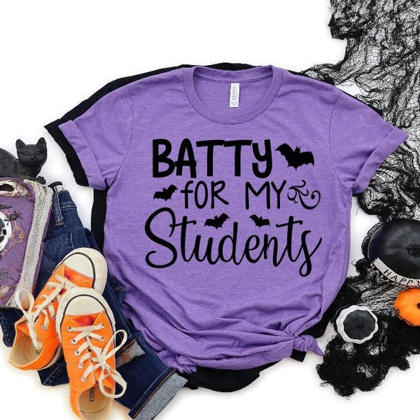 Batty for my Students SVG, Teacher Halloween SVG, Halloween SVG
