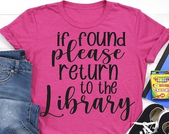 If Found Please Return to the Library SVG, Librarian SVG File, Teacher svg, School svg, Back to School svg