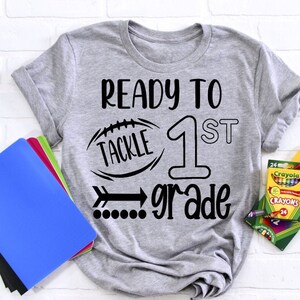 Ready to Tackle First Grade SVG, First Grade Teacher SVG, Teacher SVG, Back to School svg, First Grade Student, First Grade Boy