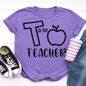 T is for Teacher SVG, Teacher Svg, Teacher gifts, Svg files, Back to School, Teacher Appreciation
