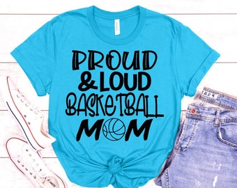 Proud and Loud Basketball Mom SVG, Crazy Basketball Mom SVG, Mom SVG, Basketball svg