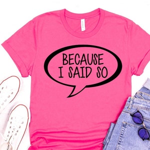 Because I Said So SVG, Mom SVG, Mother SVG