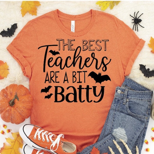 The Best Teachers Are A Bit Batty SVG, Batty for my Students SVG, Teacher Halloween svg, Halloween SVG