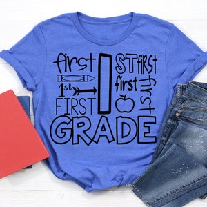First Grade SVG, First Grade Teacher SVG, Teacher SVG, Back to School svg, Teacher Shirt