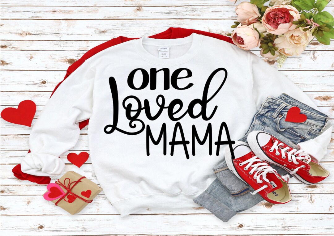 One Loved Mama SVG, Valentine Mom SVG, Valentine's Day SVG - Etsy