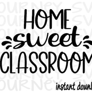 Home Sweet Klassenzimmer SVG, Klassenzimmer SVG, Klassenzimmer Dekor SVG