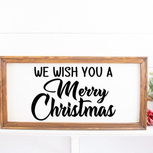 We Wish you a Merry Christmas SVG , Christmas SVG