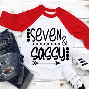 Seven and Sassy SVG, Seventh Birthday SVG, Kid's Birthday svg, Child's Birthday Shirt,  Seven Year Old Birthday svg, 7th Birthday svg