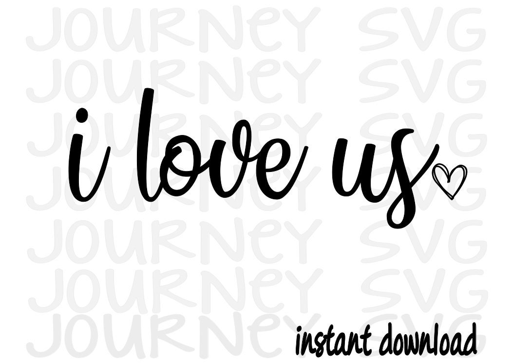 I Love Us SVG Home Decor SVG Home SVG Etsy