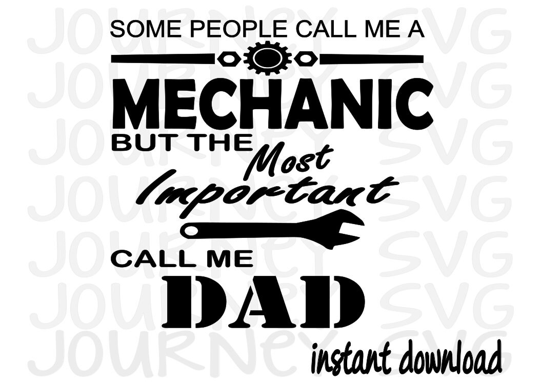 Download Mechanic Dad SVG file Dad svg Gifts for dad Fathers Day svg | Etsy