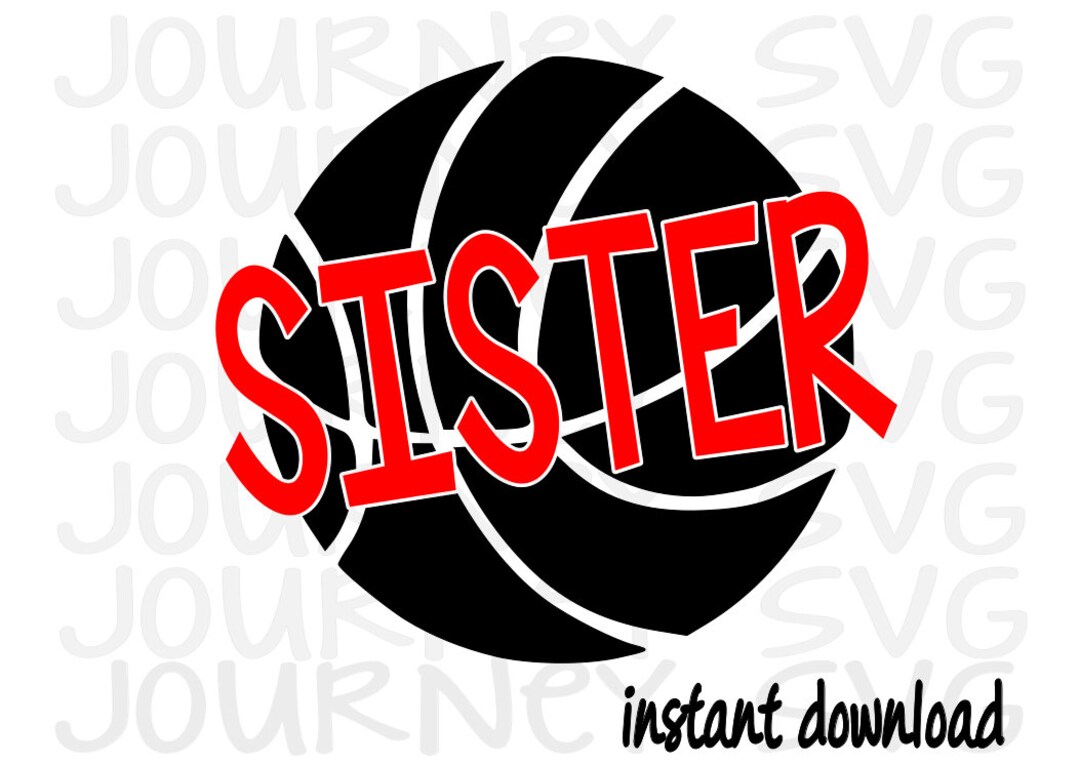 Basketball Sister SVG, Basketball SVG, Sport SVG, Fan Svg, Basketball