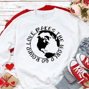 Love Makes the World Go Round SVG, Valentine SVG, Love SVG