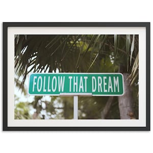 Fine Art Follow that Dream Tulum Print - Boho Palm Trees Tropical Beach House Motivation Framed Fine Art Photography Wall Decor