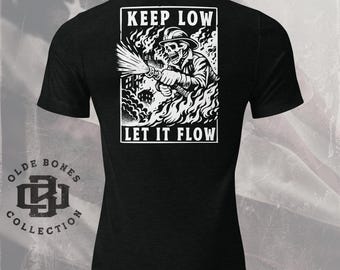 Camiseta de bombero "Mantente agachado, deja que fluya", Regalos para bomberos, Camisetas del departamento de bomberos