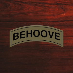 Behoove Military Tab Sticker, Military Humor Sticker, Military Sticker, Army Tab Sticker