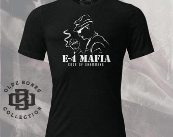 E-4 Mafia T-Shirt - Military Humor Graphic Tee, Army Shirt, Military