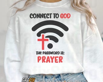 Connect to God Prayer SVG, Christian Faith Cut File (Digital Download)