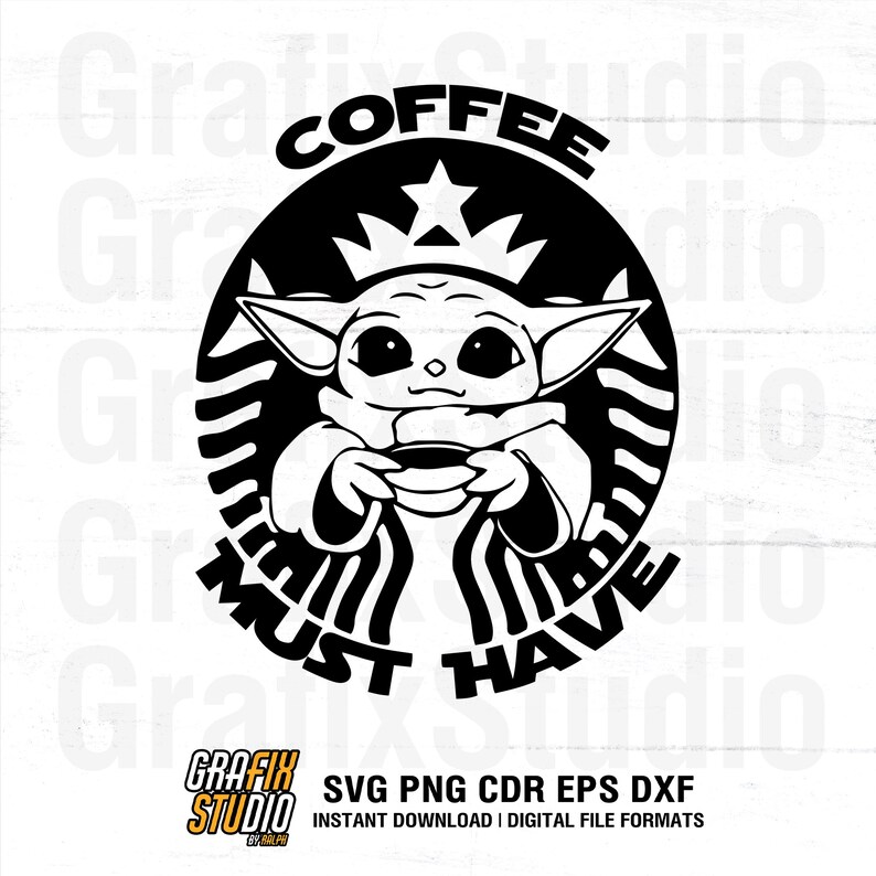 Baby Yoda Coffee SVG – File di taglio Grogu divertente "Coffee Must Have" per Cricut e Silhouette / Design per tazza, maglietta e bicchiere Star Wars immagine 2