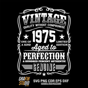1975 Vintage Birthday SVG, 50th Birthday Men, Aged to Perfection, Limited Edition, 1975 T-Shirt, Cricut Cut File, Classic 50th Birthday Gift