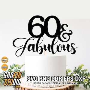 60th Birthday SVG: Glitter Cake Topper, Party Decor (Digital Download