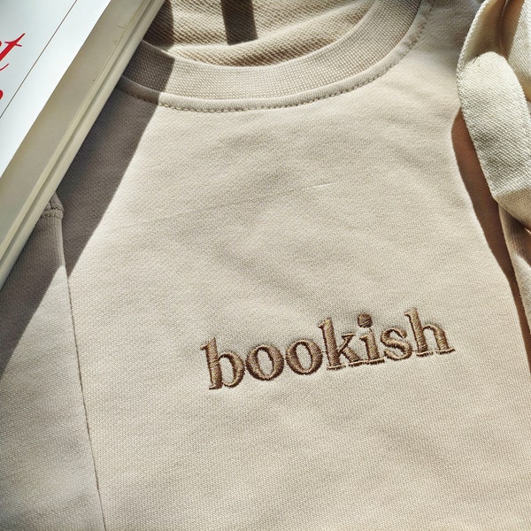 Bookish Embroidered Sweatshirt,Embroidered Sweatshirt,Trendy sweatshirt,Reading Sweatshirt,Book Readers Gift,Book Readers Gift