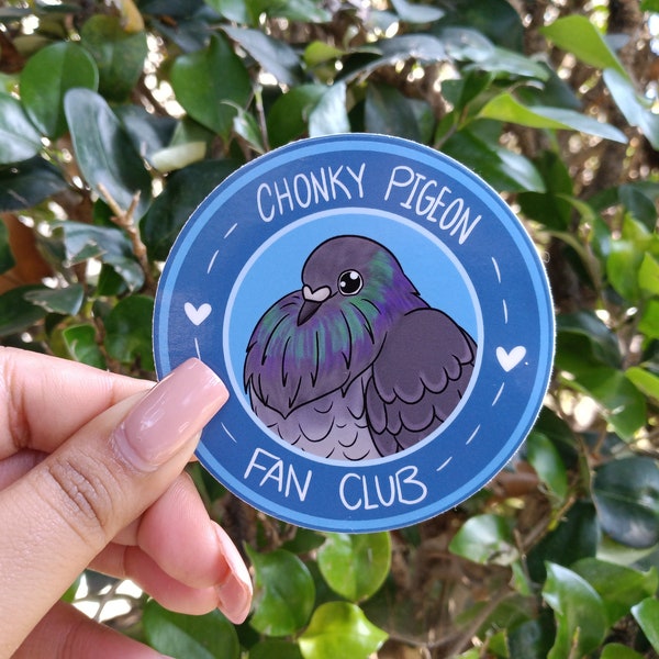 Chonky Pigeon Fan Club Weatherproof Vinyl Sticker| bird borb birb member patch decal