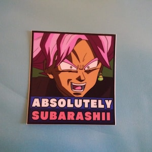Subarashii Vinyl Sticker | DBS ssj rose anime meme decal