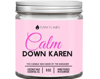 Calm Down Karen Candle, Funny Calming Candle, Bougie de soja parfumée à la lavande (9 oz), Bougie coulée à la main, Bougie végétalienne, Bougie à la cire de noix de coco