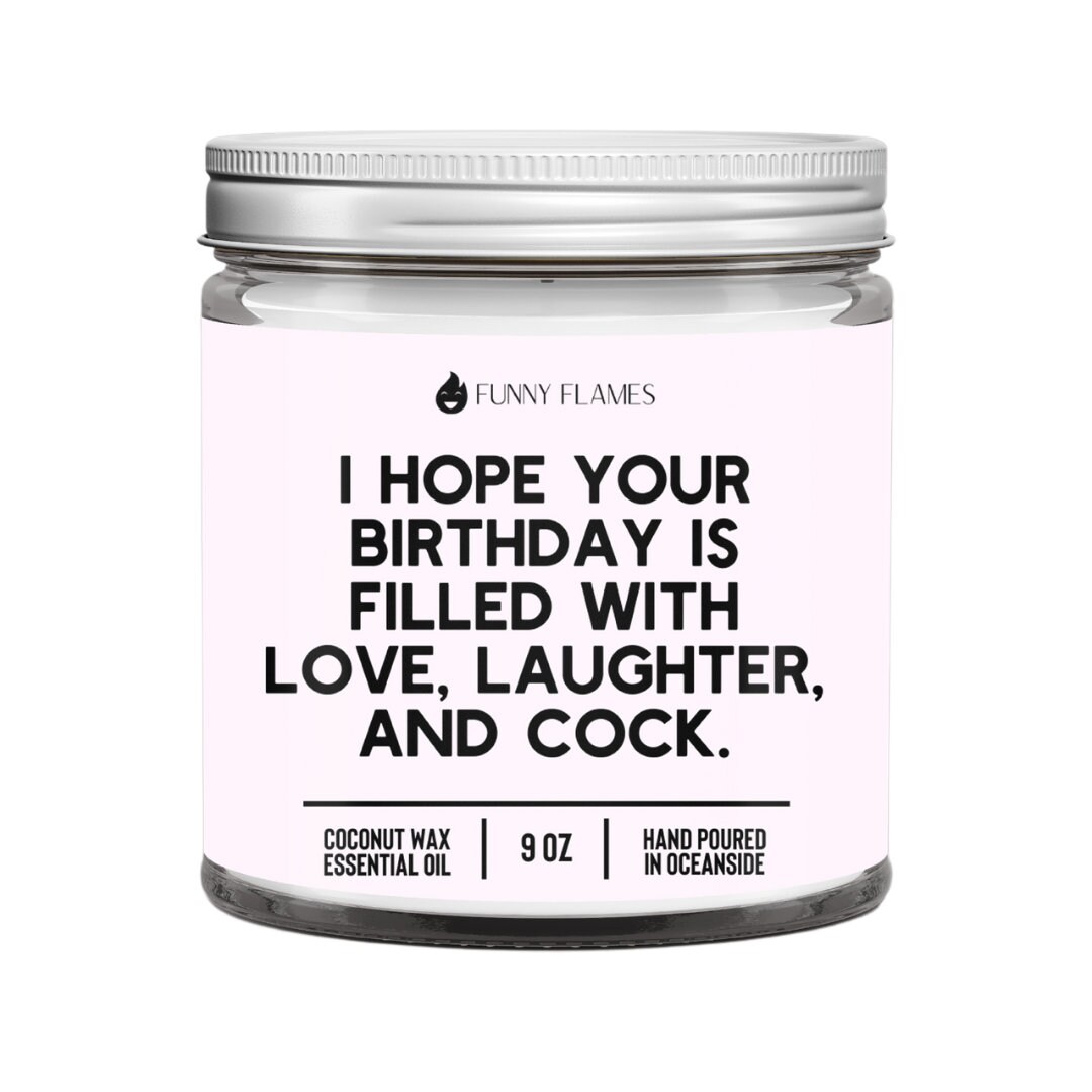 I Hope Your Birthday is Filled With Love Laughter and Cock Etsy