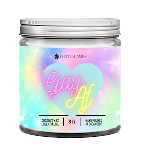 Gay Af Candle, LGBTQ Funny Candle, Rainbow Gay Pride Scented Soy Candle, Hand Poured Coconut Wax Candle, Funny Gay Candle Gifts