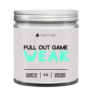 Pull Out Game Weak Candle, Adult Funny Soy Candles, Coconut Water Scented Candle, Funny Thank You Candle Gift for Dad & Boyfriend