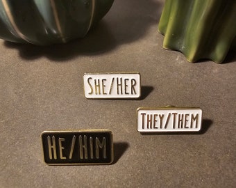 She Her Pin | He Him Pin | They Them Pin |Caring Pins | Love Pins | LGBTQ+ pins | Friendship Pins | Pronoun Pin