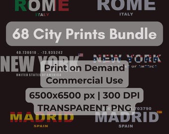 68 City Prints Bundle for Print on Demand, 6500x6500px Transparent PNG, Commercial Use, World Capitals POD Designs