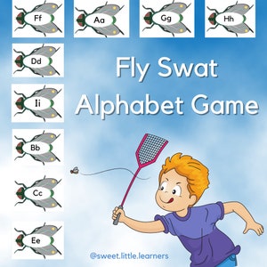 May include: A colourful alphabet game featuring flies with letters on them. A child is shown swatting the flies with a fly swatter. The text "Fly Swat Alphabet Game" is displayed on a blue background.