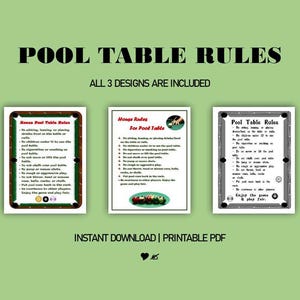 May include: Three printable pool table rules signs featuring black text on white backgrounds with decorative borders. The signs list house rules for billiards, including no sitting on the table, no smoking, and returning cues to the rack.