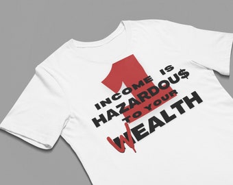 1 Income Short-Sleeve Unisex T-Shirt
