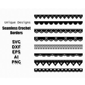May include: A set of eight black and white crochet border designs. The designs are seamless and can be used for a variety of crafting projects. The text "Unique Designs Seamless Crochet Borders SVG DXF EPS AI PNG" is displayed on the left side of the image.