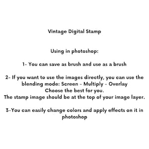 May include: White background with the text "Vintage Digital Stamp." Instructions for using the stamp in Photoshop are listed below the title. The instructions include how to save as a brush and use blending modes.