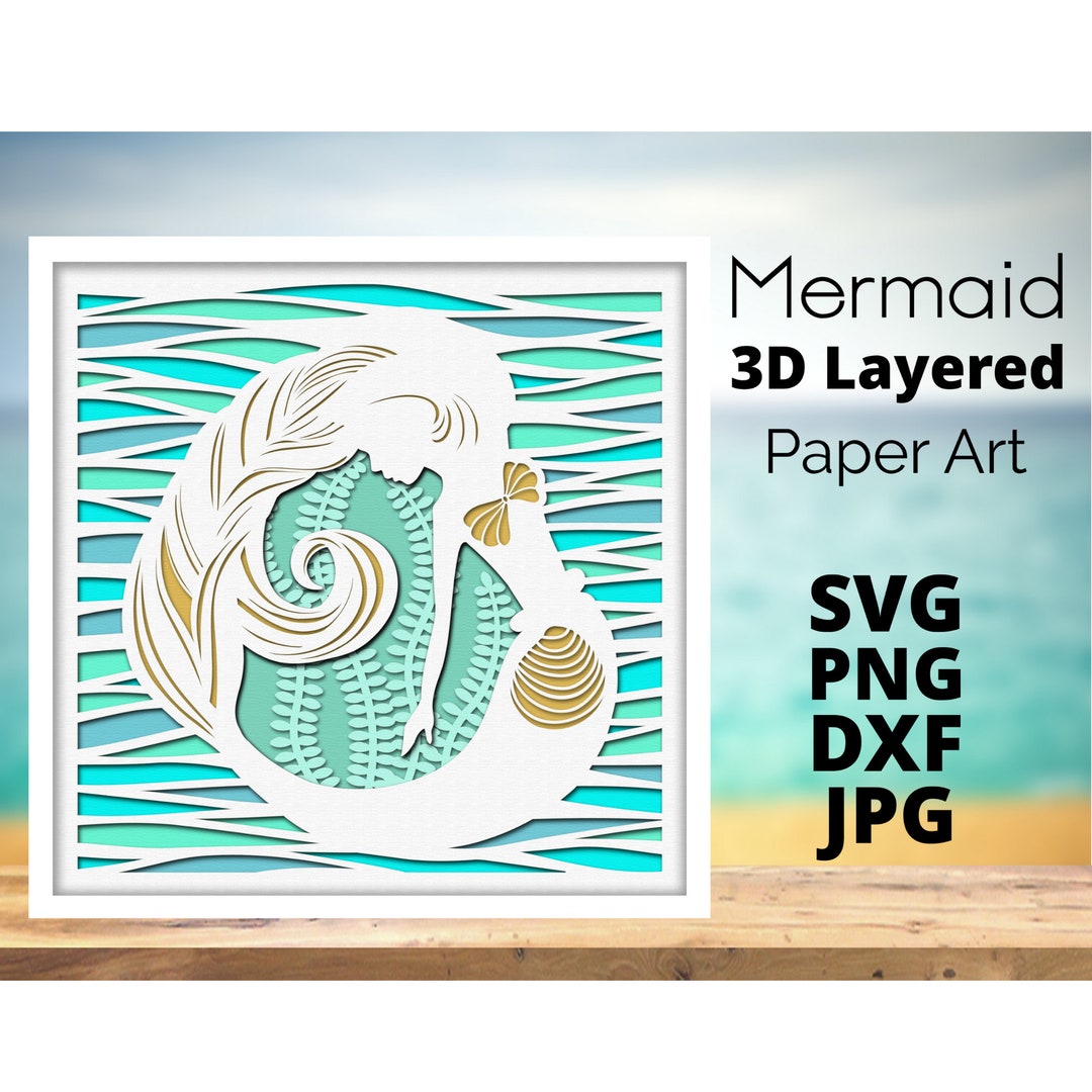 Mermaid 3d Layered Svg,laser Cut Project, Shadow Box Template , Dxf ...