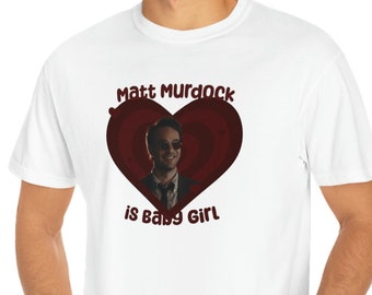 Comfort Colors Matt Murdock is Baby Girl Unisex T-shirt | Daredevil, Daredevil Born Again, Charlie Cox