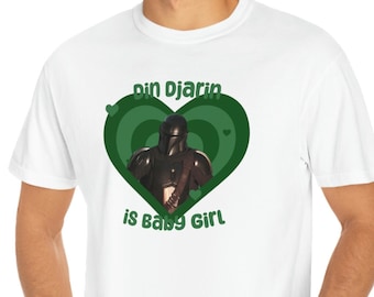 Comfort Colors Din Djarin is Baby Girl Unisex T-shirt | Star Wars, The Mandalorian, Pedro Pascal