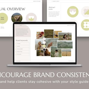 May include: A laptop screen displaying a brand style guide with a visual overview, abstract icons, brand keywords, and a mood board of nature-inspired images. The text "ENCOURAGE BRAND CONSISTENCY and help clients stay cohesive with your style guide" is displayed below the laptop.
