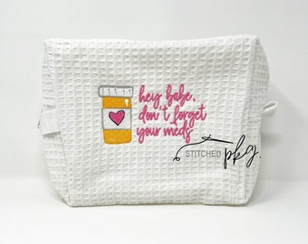 Embroidered Medicine Bag - Pill Bottle - Don’t Forget Your Meds - White Waffle Weave - Pink - Mental Health Matters - Heart - Awareness