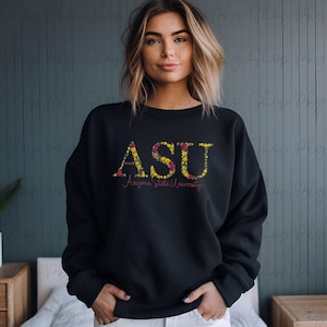 Moletom bordado da Universidade Estadual do Arizona - Letras florais - Script College - Espírito escolar - Temporada de futebol americano - Camiseta personalizada da universidade