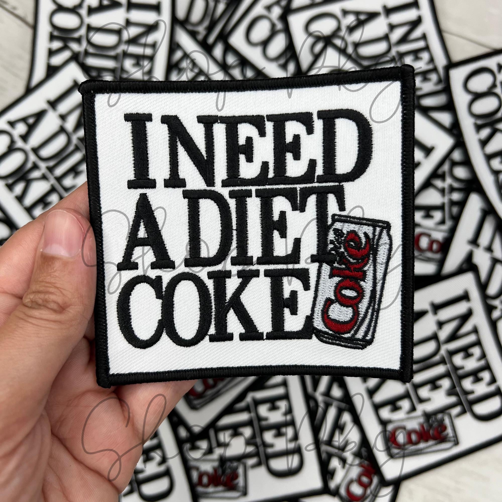 I Need a Diet Coke Embroidered Patch - Iron On - Large - White Black - Patch Accessory - Diet Coke Addict - Embroidery