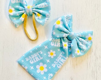 Flower Daddy’s Girl Bow: Nylon headband, Headwrap, Piggies or Clip Hair Bow