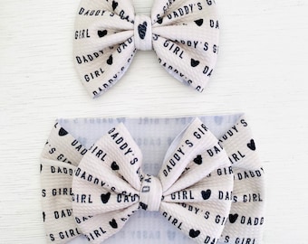 Daddy’s Girl Bow: Nylon headband, Headwrap, Piggies or Clip Hair Bow