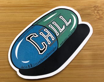 Chill Pill