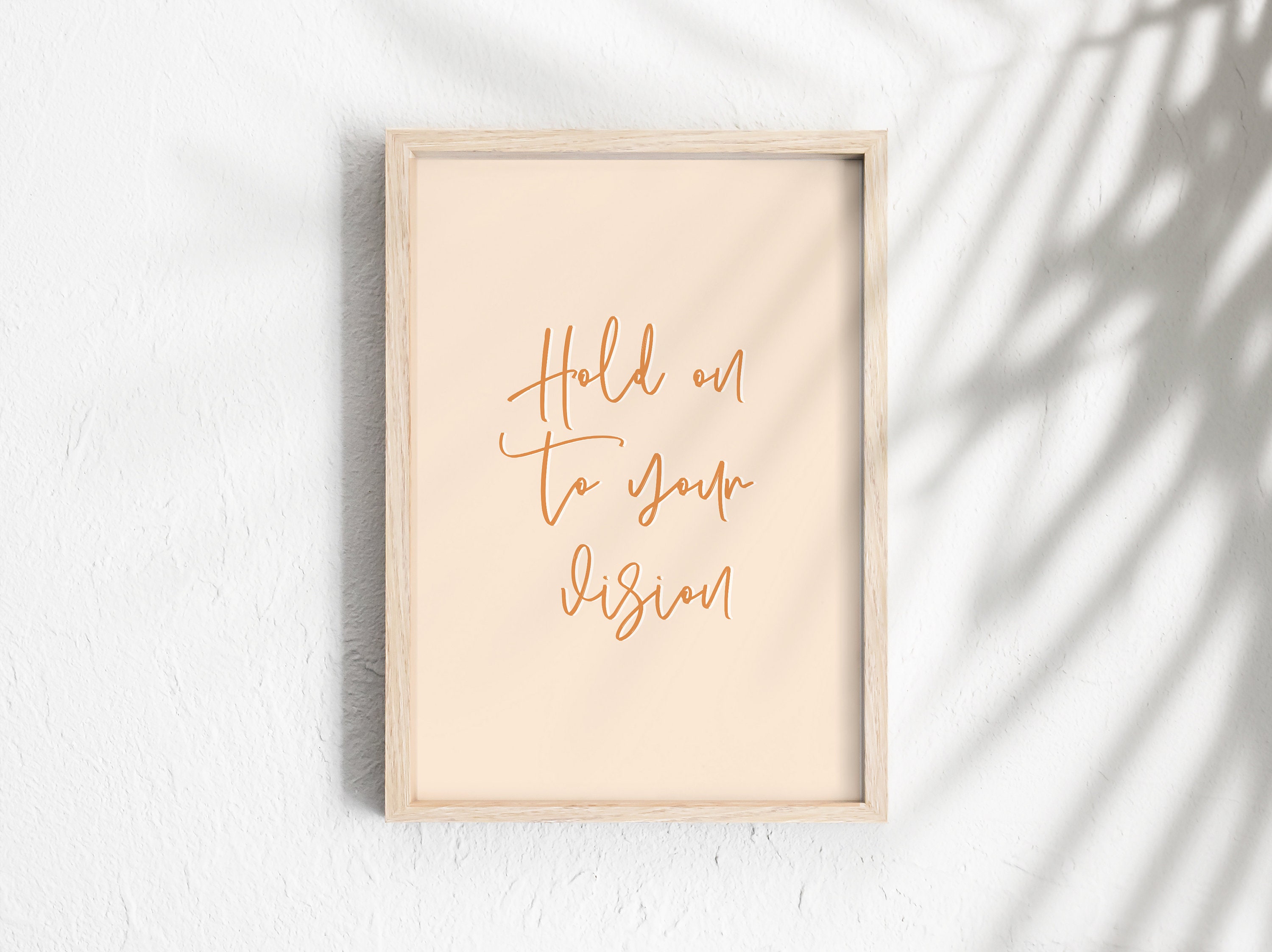 Quote Poster Hold on to Your Vision Poster Sayings